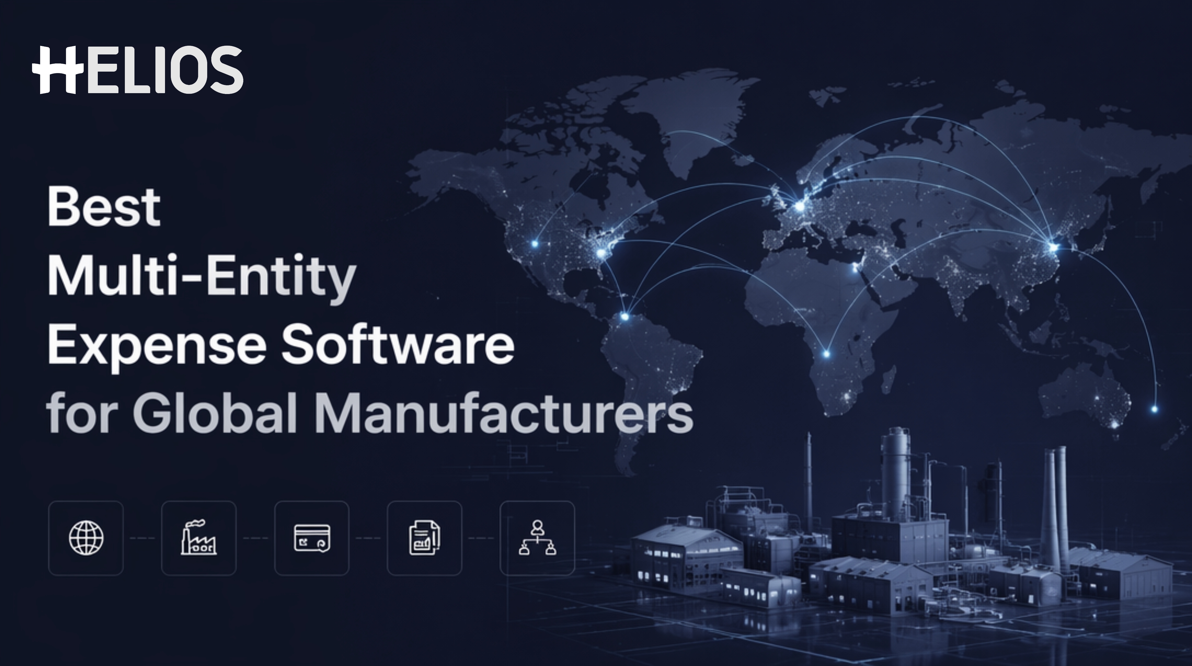 Best Expense Management Software for Multinational Manufacturers with Multi-Entity Operations
